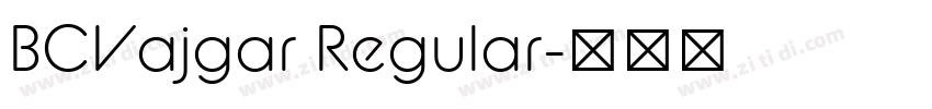 BCVajgar Regular字体转换 BCVajgar Regular字体转换